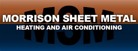 Morrison Sheet Metal Heating and Air Conditioning 